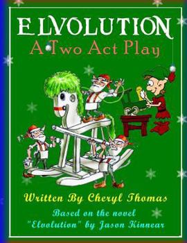 Paperback Elvolution: A Two Act Play Book