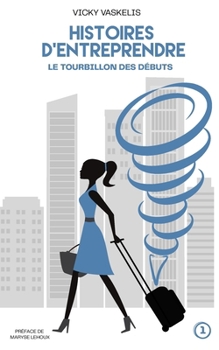 Paperback Le tourbillon des débuts [French] Book