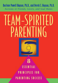 Paperback Team-Spirited Parenting: 8 Essential Principles for Parenting Success Book