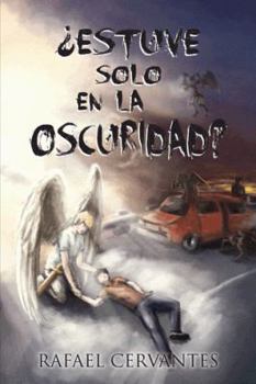 Paperback Estuve Solo En La Oscuridad? [Spanish] Book