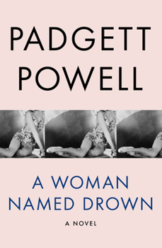 Paperback A Woman Named Drown Book