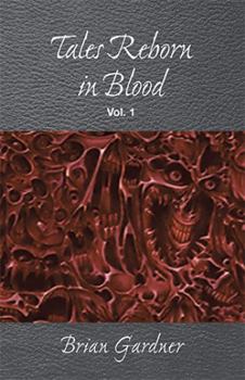Paperback Tales Reborn in Blood: Vol. 1 Book