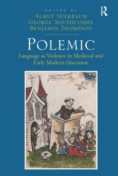 Paperback Polemic: Language as Violence in Medieval and Early Modern Discourse Book