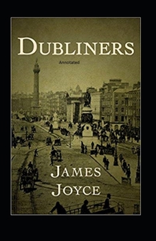 Paperback Dubliners Annotated Book