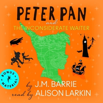 Audio CD Peter Pan and the Inconsiderate Waiter Lib/E Book