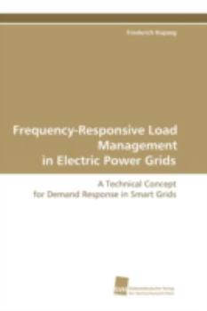 Paperback Frequency-Responsive Load Management in Electric Power Grids Book