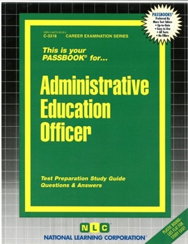 Spiral-bound Administrative Education Officer: Passbooks Study Guide Book