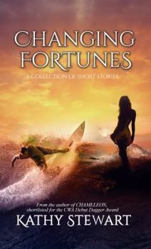 Paperback Changing Fortunes: a collection of short stories Book