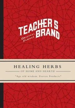 Paperback Healing Herbs of Home and Hearth (Teacher Family Brand) Book