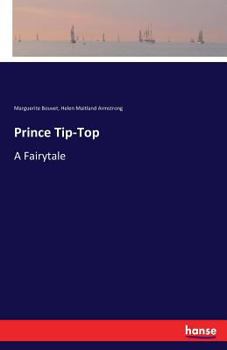 Paperback Prince Tip-Top: A Fairytale Book