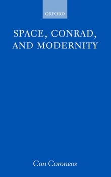 Hardcover Space, Conrad, and Modernity Book