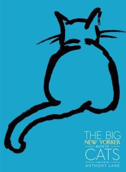 The Big New Yorker Book of Cats - Book  of the Big New Yorker Book