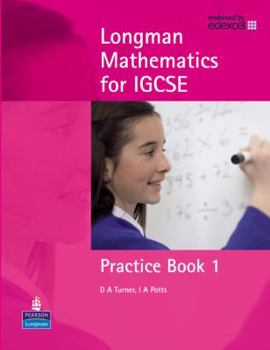 Paperback Longman Mathematics for Igcse: Practice Book Bk. 1 Book