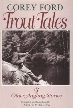 Hardcover Trout Tales: And Other Angling Stories Book