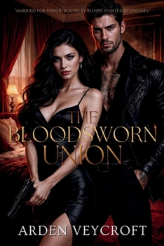 The Bloodsworn Union (Converging Fates)