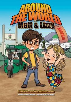 Paperback Around the World with Matt and Lizzy - Nigeria Book