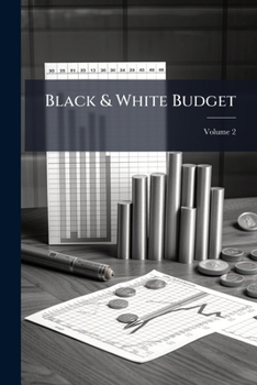 Paperback Black & White Budget; Volume 2 Book