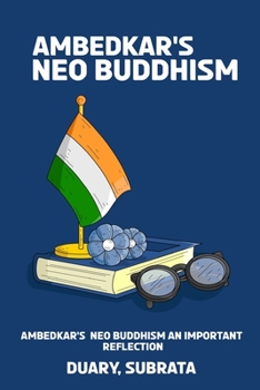 Paperback Ambedkar's Neo Buddhism An Important Reflection Book