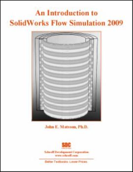 Perfect Paperback An Introduction to SolidWorks Flow Simulation 2009 Book
