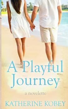 Paperback A Playful Journey: A Novelette Book