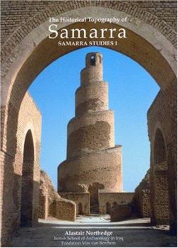 Hardcover The Historical Topography of Samarra Book