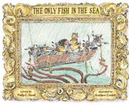 Hardcover The Only Fish in the Sea Book