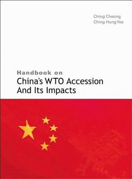 Hardcover Handbook on China's Wto Accession and Its Impacts Book