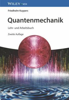 Hardcover Quantenmechanik: Lehr- und Arbeitsbuch [German] Book