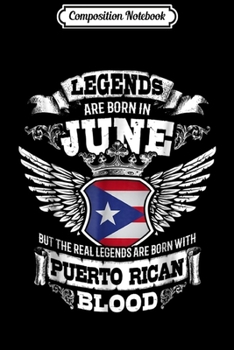 Composition Notebook: June Birthday Puerto Rico Puerto Rican  Journal/Notebook Blank Lined Ruled 6x9 100 Pages