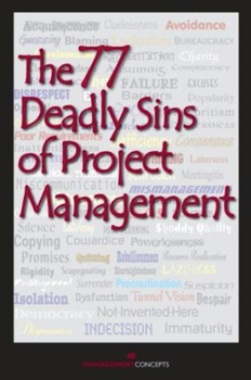 Paperback The 77 Deadly Sins of Project Management Book