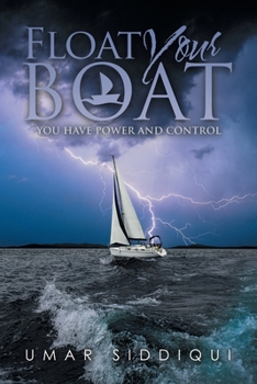 Paperback Float Your Boat: You Have Power and Control Book