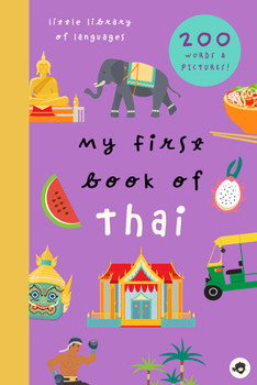 Paperback My First Book of Thai: 800+ Words & Pictures Book