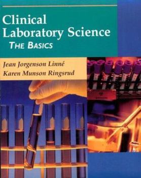 Paperback Clinical Laboratory Science: The Basics Book