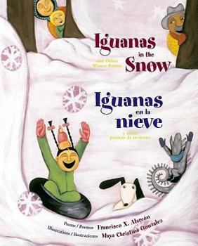 Hardcover Iguanas in the Snow and Other Winter Poems Book