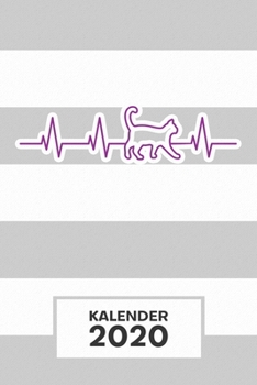 KALENDER 2020: A5 Kätzchen Terminplaner für Katzenbesitzer mit DATUM - 52 Kalenderwochen für Termine & To-Do Listen - Katze Herzklopfen Terminkalender ... Kätzchen Herzschlag (German Edition)