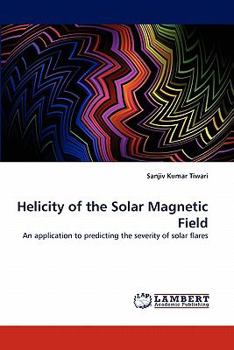 Paperback Helicity of the Solar Magnetic Field Book