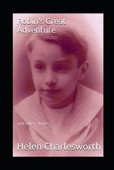 Paperback Robin's Great Adventure: And Other Stories. Book
