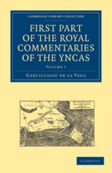 Comentarios reales de los Incas - Book #1 of the Commentaires royaux sur le Pérou des Incas