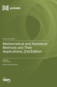Hardcover Mathematical and Statistical Methods and Their Applications, 2nd Edition Book