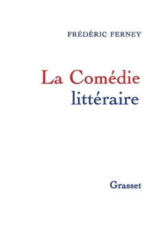 Paperback La Comedie Litteraire [French] Book