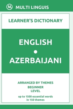 Paperback English-Azerbaijani Learner's Dictionary (Arranged by Themes, Beginner Level) Book
