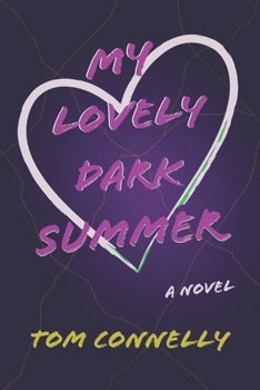 Paperback My Lovely Dark Summer Book