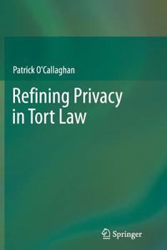 Paperback Refining Privacy in Tort Law Book