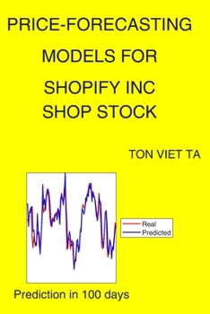 Paperback Price-Forecasting Models for Shopify Inc SHOP Stock Book