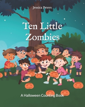 Paperback Ten Little Zombies: A Halloween Counting Book