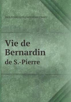 Paperback Vie de Bernardin de S.-Pierre [French] Book