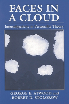 Hardcover Faces in a Cloud: Intersubjectivity in Personality Theory Book