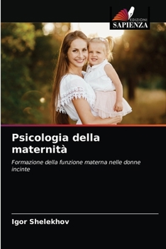 Paperback Psicologia della maternità [Italian] Book