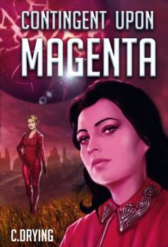 Paperback Contingent Upon Magenta Book