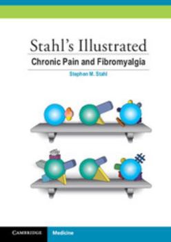 Paperback Stahl's Illustrated Chronic Pain and Fibromyalgia Book